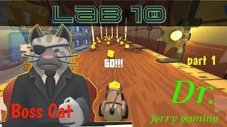 Mousebot||Lab 10|| Boss Cat (part 01)|| walkthrough | dr jerry gaming