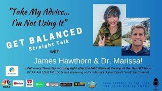 #1228 Straight Talk on Dating w/ James Hawthorn & Dr. Marissa #asianoprah plus Lexie Hearing