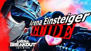 Kompletter Einsteiger Guide Arena Breakout Infinite | Free Early Access 13. August 2024