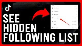 How To See Hidden Following List On TikTok (How Do You Possibly See Hidden Following List On TikTok)