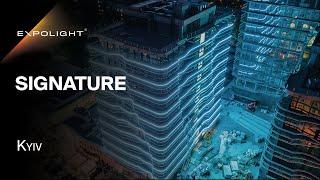 Media illumination of the facade of the Signature residential complex, Kyiv | Expolight