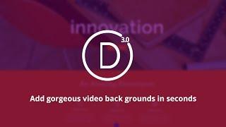 Divi 3.0:  Add Gorgeous Video Backgrounds in Seconds