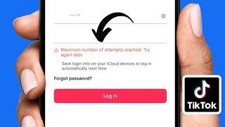Maximum Numbers of Attempts Reached Try Again Later on TikTok 2024