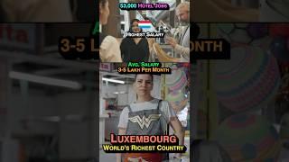  Best Country To Work | 53,000 Hotel Jobs | Luxembourg - World’s Richest Country 