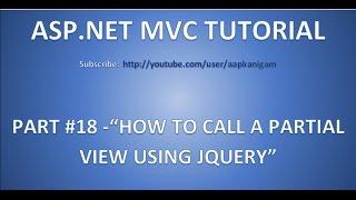 Part 18- How to call a partial View using JQuery in ASP.NET MVC