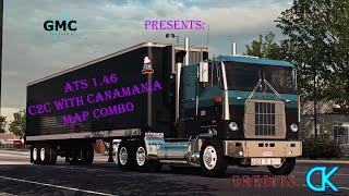 ATS 1.46 - GMC Logistics -  C2C with CanaMania Combo - 09.03.2023