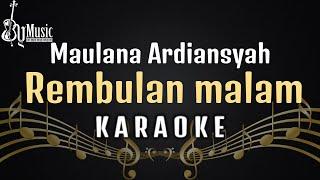 Maulana Ardiansyah - Rembulan Malam [Karaoke[ Versi Live Ska/Reggae