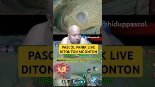 PASCOL PANIK ADA MOONTON IKUT SAWER  # #pascolshort #hiduppascol #pascol #pascolpanik