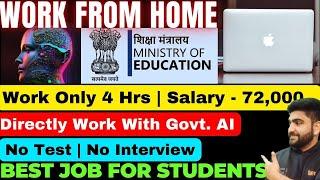 Work On Govt. AI | Work From Home Job | Online Job at Home | Part Time Job | Earn Money Online | Job