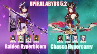 C0 Raiden Hyperbloom & C0 Chasca Hypercarry | Spiral Abyss 5.2 | Genshin Impact