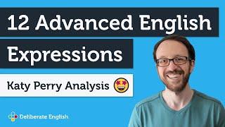 Learn 12 Advanced English Expressions in 15 Minutes