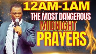 THE MOST DANGEROUS MIDNIGHT PRAYERS 12AM 1AM - DR DK OLUKOYA