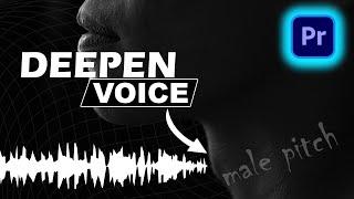 HOW TO DEEPEN YOUR VOICE IN PREMIERE PRO