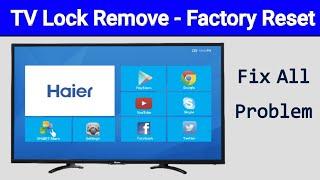 Fix Keys Unlock On Haier LCD TV | Haier TV Service Menu Codes For All Models