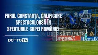 Farul Constanța, calificare spectaculoasă în sferturile Cupei României