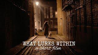 What Lurks Within | Psychological Short Film