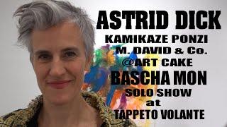 Astrid Dick at M  DAVID & CO  @ ART CAKE Bascha Mon at TAPPETO VOLANTE