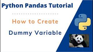 How to Create Dummy Variable in Pandas Python | Converting String Categories to Numeric