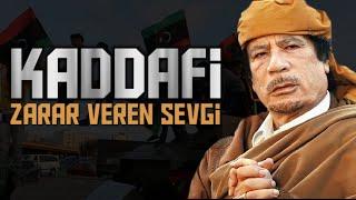 Kaddafi: Keçi İnadı | Orta Doğu Dosyası #4