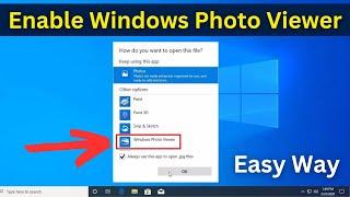 How To Enable Windows Photo Viewer In Windows 10 | Get Windows Photo Viewer Back On Windows 10