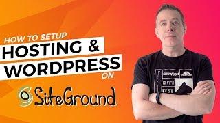 SiteGround WordPress Tutorial - Hosting & WordPress Setup Guide 2020
