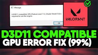 How To Fix Valorant A D3D11-Compatible GPU Error - Fix 