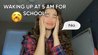 WAKING UP AT 5 AM FOR SCHOOL! UGHHH