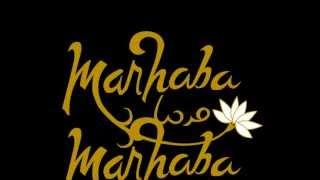 Marhaba Marhaba (Arabic Nasheed)