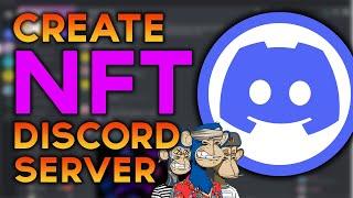 How To Make a NFT Discord Server (FULL GUIDE)