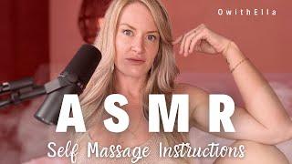 ASMR Self Massage Instructions