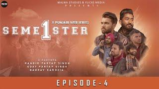 Semester 1 (Episode 4) : Malwa Studios and Flicks Media | New Punjabi Web Series