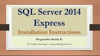 SQL Server 2014 Express Installation - Easy Steps