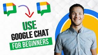 How to Use Google Chat || Google Chat Tutorial for Beginners 2025 (Full Guide)