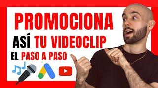  Cómo PROMOCIONAR un VIDEOCLIP en YOUTUBE  (PASO A PASO  2023)[Con Google ADS] Con publicidad