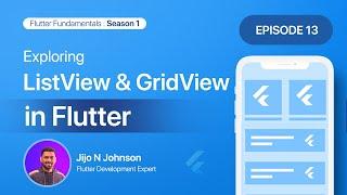 Episode 13:Mastering List view and Grid view |Season 1:Exploring Common Widgets #flutterforbeginners