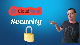 How To Secure CloudPanel And Have a Better Sleep