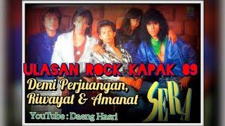 SERA : Riwayat & Amanat