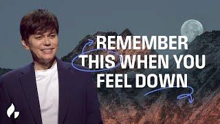 Feeling Down And Depressed? Hold On To This. | Joseph Prince | Gospel Partner Excerpt