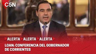 CASO LOAN: CONFERENCIA de GUSTAVO VALDÉS, GOBERNADOR de CORRIENTES