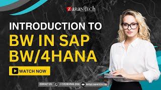 Introduction to BW | SAP BW/4HANA | ZaranTech