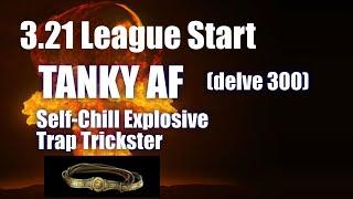 [PoE 3.21] League Start Explosive Trap Trickster doing delve 300