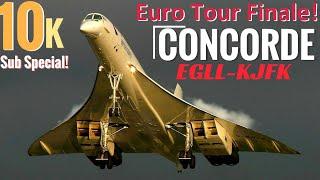 Concorde MACH 2.0! REAL Airline PILOT I EGLL-KJFK I Euro Tour FINALE+GIVEAWAYS!