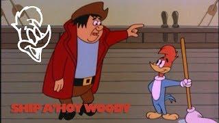 Woody Woodpecker in Ship A'hoy Woody | A Walter Lantz Production