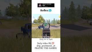 Reflex #pubg #bgmi #shorts #reels #foryou #reflex #gaming