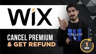 How To Cancel Wix Subscription And Get Refund 2024 | Cancel Wix Premium Plan | Cancel Wix Account