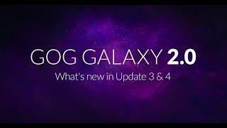 GOG GALAXY 2.0 – What's new in Update 3 and 4