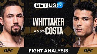 Robert Whittaker vs Paulo Costa UFC 298 | UFC Expert Predictions, UFC Picks and Best Bets