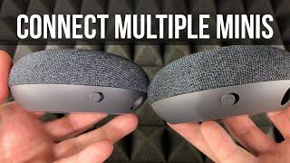 How to connect more than one Google Nest Mini in my house? Connect multiple Google Home Minis