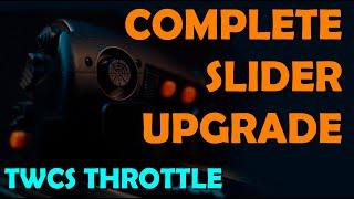 Fix and upgrade your TWCS throttle slider for butter-smooth action and a bonus feature!