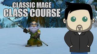 CLASSic Course: A Mage Leveling Guide for Beginners in Classic!